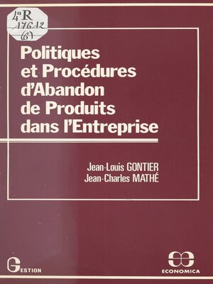 cover image of Politiques et procédures d'abandon de produits dans l'entreprise